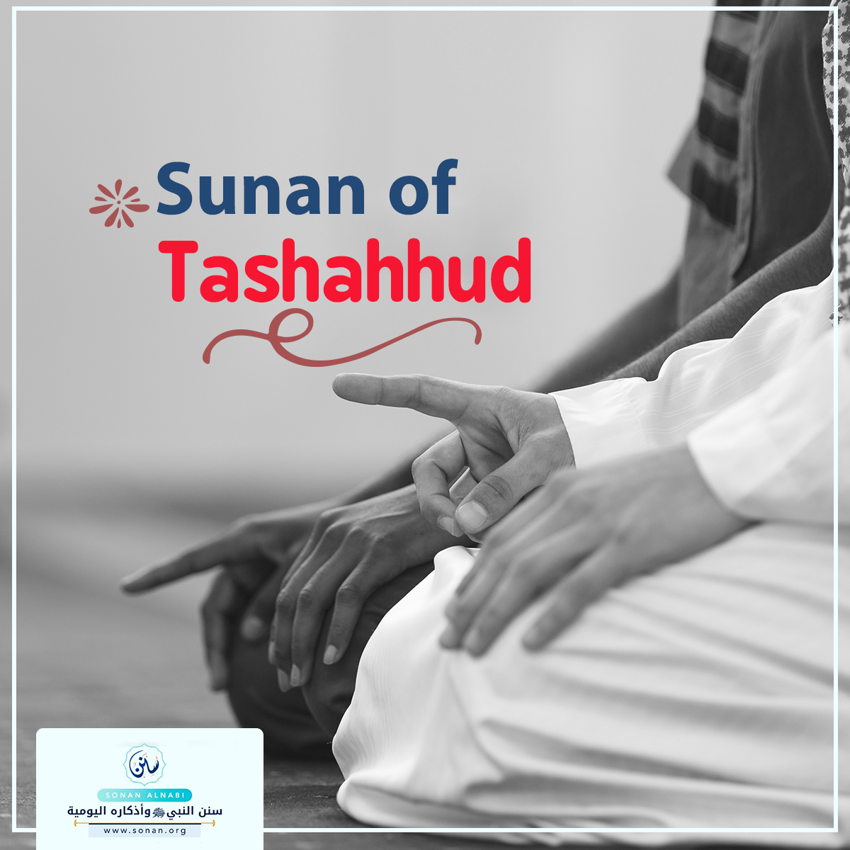 Sunan of Tashahhud.