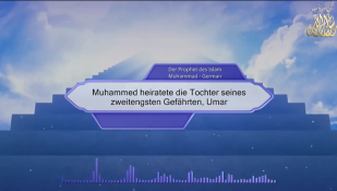 Muhammed heiratete die Tochter seines zweitengsten Gefährten, Umar