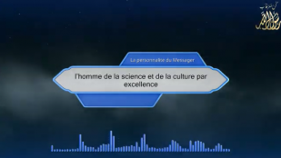 l’homme de la science et de la culture par excellence