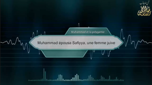 Muhammad épousa Safiyya, une femme juive