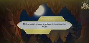 Muhammad encouraged good treatment of wives