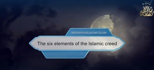 The six elements of the Islamic creed